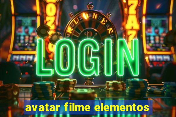 avatar filme elementos